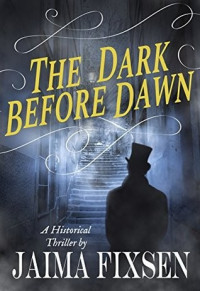 Jaima Fixsen — The Dark Before Dawn