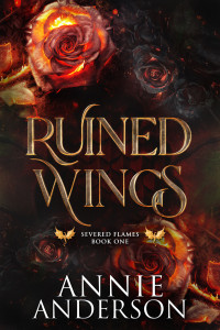 Annie Anderson — Ruined Wings