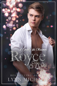 Lynn Michaels — A Daddy for Christmas: Royce