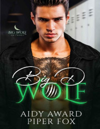 Aidy Award & Piper Fox — Big D Wolf: A Curvy Girl and Wolf Shifter College Sports Romance (Big Wolf on Campus Book 5)