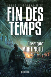 Christophe Martinolli — Fin des temps