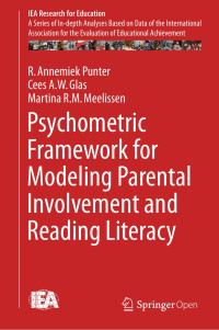 Annemiek Punter & Cees A. W. Glas & Martina R. M. Meelissen — Psychometric Framework for Modeling Parental Involvement and Reading Literacy