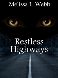 Melissa L. Webb — Restless Highways