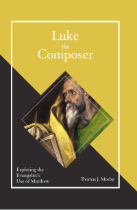 Thomas J. Mosbo — Luke the Composer