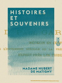 Madame Hubert de Matigny — Histoires et Souvenirs
