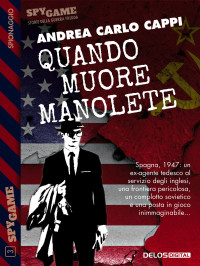 Andrea Carlo Cappi — Quando muore Manolete