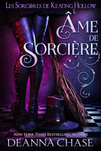 CHASE, Deanna — Âme de sorcière