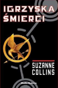 Suzanne Collins — Igrzyska śmierci