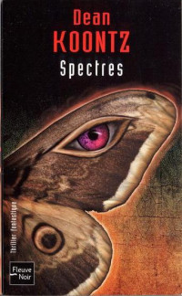 Dean Koontz — Spectres