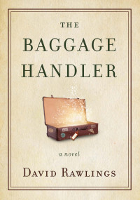 David Rawlings — The Baggage Handler