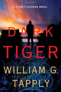 William G. Tapply — Stoney Calhoun 03 Dark Tiger