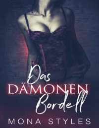 Mona Styles — Das Dämonen Bordell: (Heimgesucht von Dämonen 2) (German Edition)