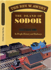 W. Awdry, George Awdry — The Island of Sodor