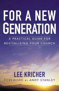 Lee D. Kricher; — For a New Generation