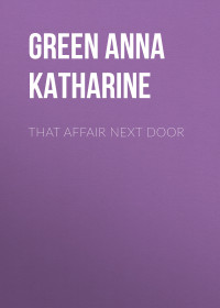 Anna Green — That Affair Next Door