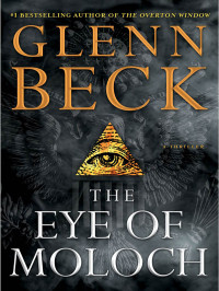 Glenn Beck — The Eye of Moloch