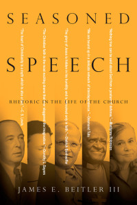 Beitler, James Edward; — Seasoned Speech