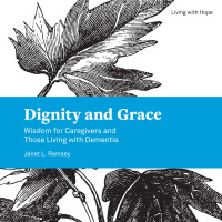 Janet L. Ramsey — Dignity and Grace