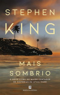 Stephen King — Mais Sombrio