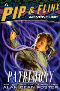 Alan Dean Foster — Patrimony