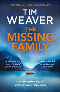 Tim Weaver — The Missing Family