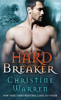 Christine Warren [Warren, Christine] — Hard Breaker