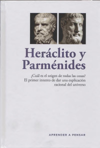 RBA COLECCIONABLES — Aprender a Pensar-Heráclito y Parménides (RBA C...