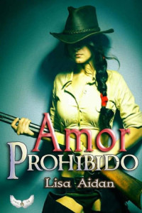 Lisa Aidan — Amor prohibido