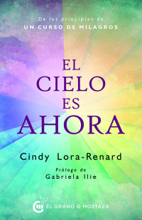 Cindy Lora-Renard — El cielo es ahora