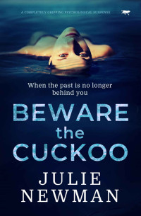 Newman, Julie — Beware the Cuckoo