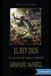 Graham McNeill — El rey Dios