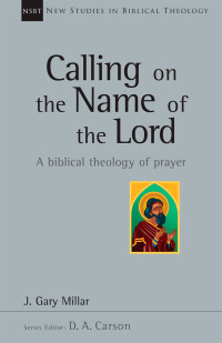 Millar, J. G. — Calling on the Name of the Lord