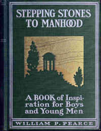 William Peter Pearce — Stepping stones to manhood