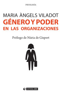 Àngels Viladot, Maria — Género y poder en las organizaciones