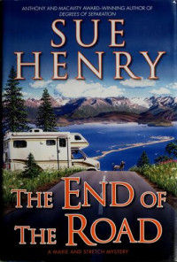 Sue Henry [Henry, Sue] — The End of the Road