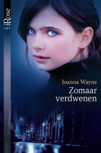 Joanna Wayne — Zomaar Verdwenen - IBS BlackRose 035 A