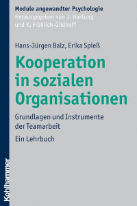 Hans-Jrgen Balz;Erika Spie; & Hans-Jürgen Balz — Kooperation in sozialen Organisationen