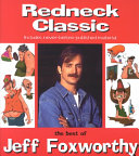 Jeff Foxworthy — Redneck Classic: The Best of Jeff Foxworthy