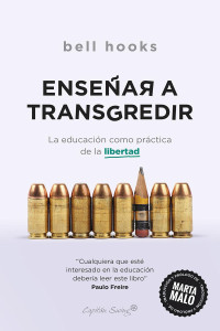 Bell Hooks — Enseñar a transgredir