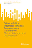 Matteo De Donà — Science-Policy Interfaces in Global Environmental Governance: Myths, Challenges and Opportunities