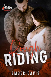 Ember Davis — Rough Riding: Baby Breeder Session 2