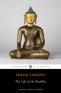 Tenzin Chogyel — The Life of the Buddha