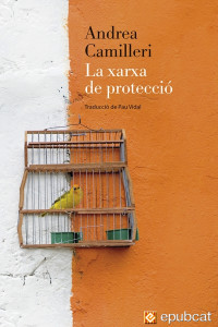 Andrea Camilleri — La xarxa de protecció