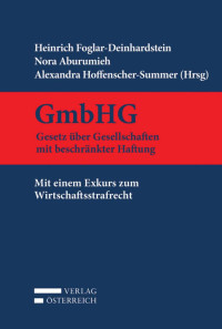 Nora Aburumieh;Alexandra Hoffenscher-Summer; — Praxiskommentar GmbHG