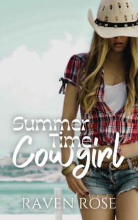 Raven Rose — Summer Time Cowgirl: Mystic Cove