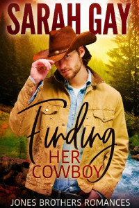 Sarah Gay [Gay, Sarah] — Finding Her Cowboy