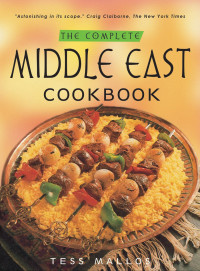 Tess Mallos — The Complete Middle East Cookbook