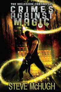 Steve McHugh — Crimes Against Magic (The Hellequin Chronicles)