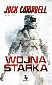 Jack Campbell — Wojna Starka