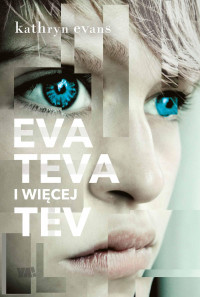 . — Eva, Teva i więcej Tev